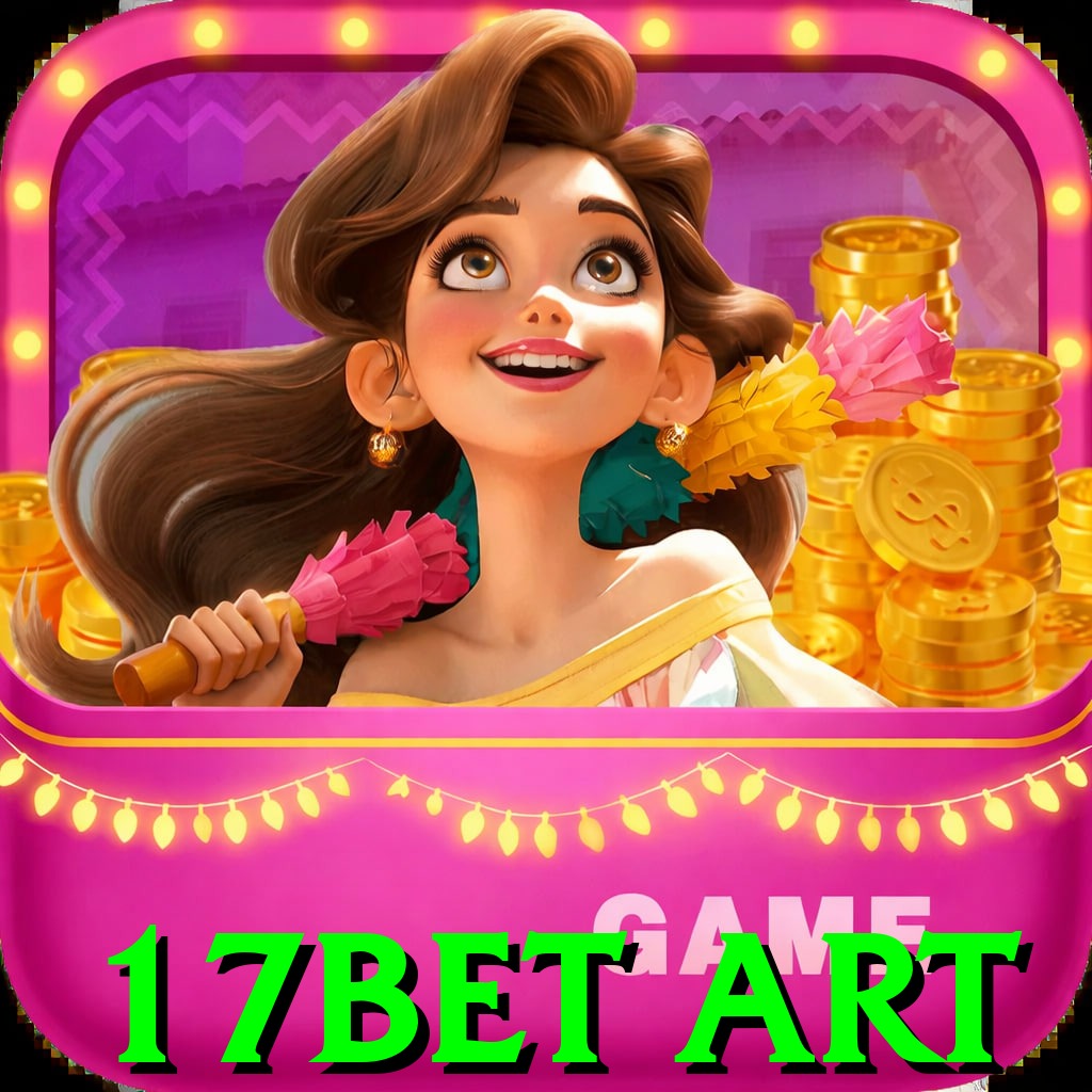 17bet art Mobile Ultimate - 1